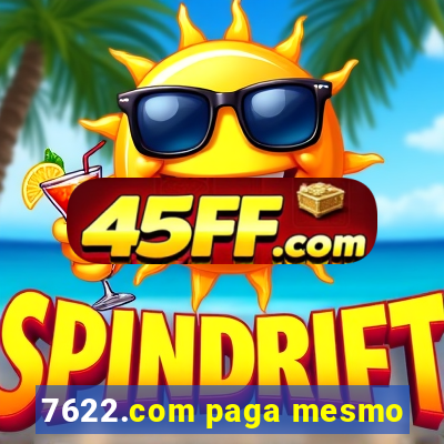 7622.com paga mesmo
